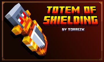 Torrezx-Totem of Shielding Edition Minecraft Texture Pack