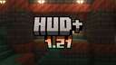 HUD+ MCPE V3 1.21+ Minecraft Texture Pack