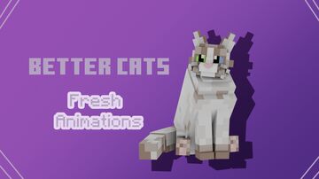 Better Cats x Fresh Animations Minecraft Texture Pack