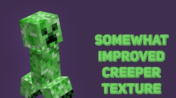 Somewhat Improved Creeper Texture Minecraft Texture Pack