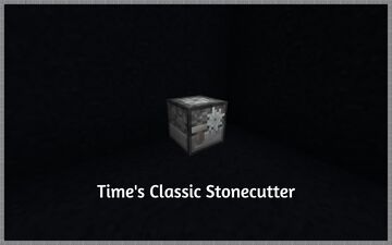 Time's Classic Stonecutter Minecraft Texture Pack