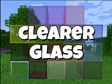Clearer Glass Minecraft Texture Pack