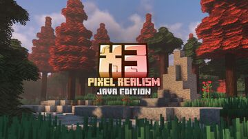 X3 - Pixel Realism 64x Minecraft Texture Pack