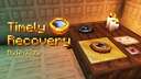 Timely Recovery - Retextured Clock Minecraft Texture Pack