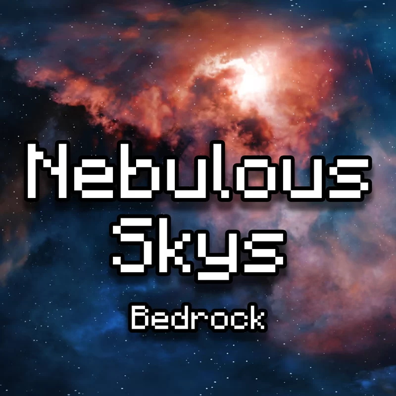 Nebulous Skys Bedrock