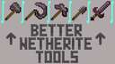 Better Netherite Tools Minecraft Texture Pack