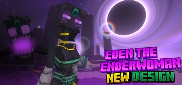 Eden, The New EnderWoman 💜💚💛 (UPDATE A&S 1.5, bedrock only, Read the description before downloading) Minecraft Texture Pack