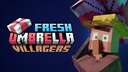 Fresh Umbrella Villagers Minecraft Texture Pack