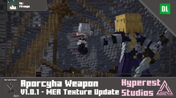 Aporcyha Weapon | v1.0.1 MER Texture Update Minecraft Texture Pack