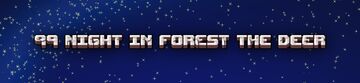*+_99_nights_in_the_forest_roblox_game_the_deer_+* Minecraft Texture Pack