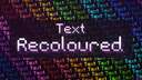 Text Recoloured - Text Colour Refresh Minecraft Texture Pack