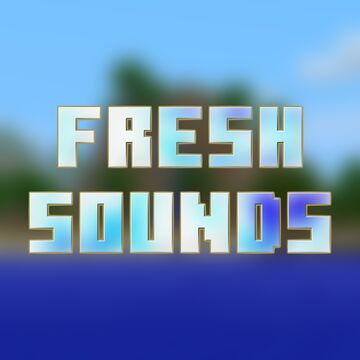 Fresh Sounds Minecraft Texture Pack