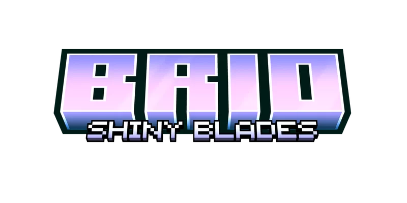 BRIO | Shiny Blades [3D Weapons]