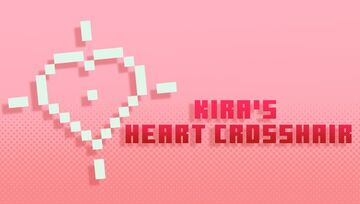Kira's Heart Crosshair Minecraft Texture Pack