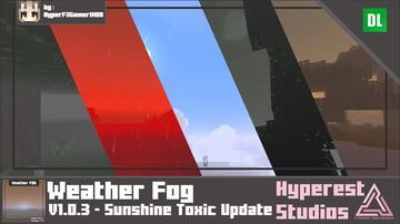 Weather FOG | v1.0.3 Sunshine Toxic Update Minecraft Texture Pack