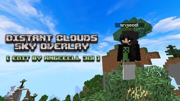 DISTANT CLOUDS edit by angeeell301 [Sky Overlay] 1.8 Minecraft Texture Pack