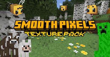 Smooth Pixels Texture Pack Minecraft Texture Pack