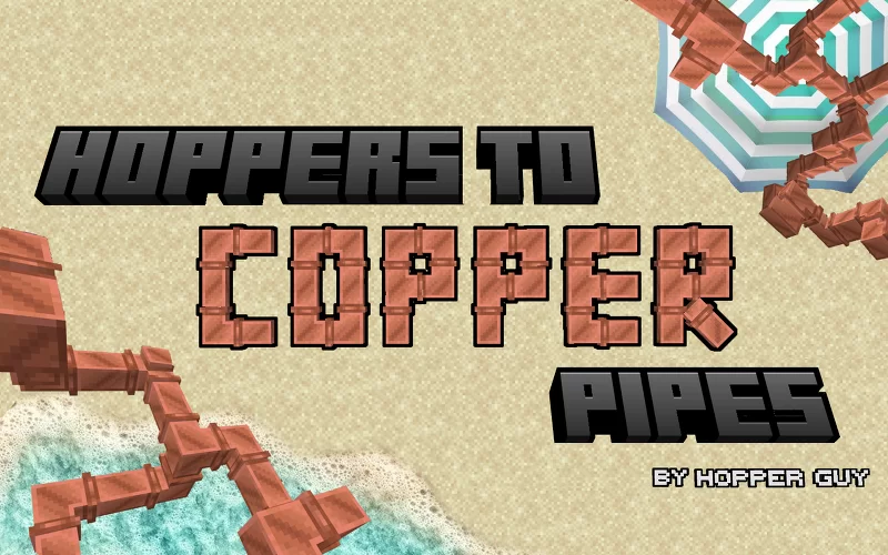 Hoppers to Copper Pipes Minecraft Texture Pack