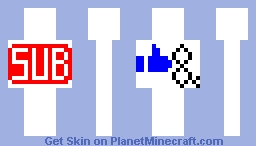 Like and sub Minecraft Skin