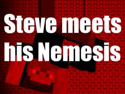 Steve meets his Nemesis (Video) Minecraft Map & Project