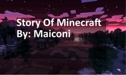 Story Of Minecraft Chapter 1. Friendly Competition Minecraft Blog