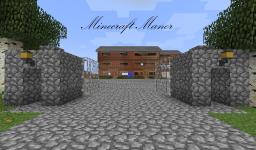 Mincraft Manor V. 1.0.1     (ABANDONED) Minecraft Map & Project