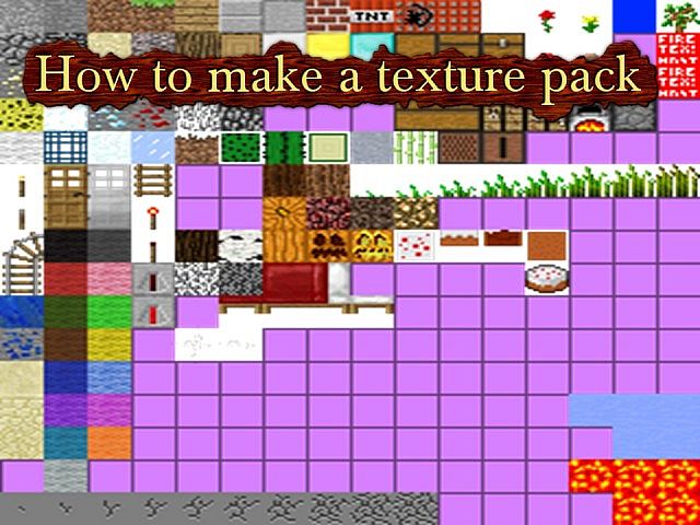 how do you make a texture pack