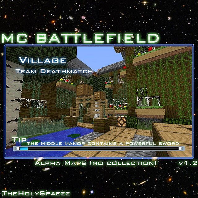 MC - BATTLEFIELD ( Village )