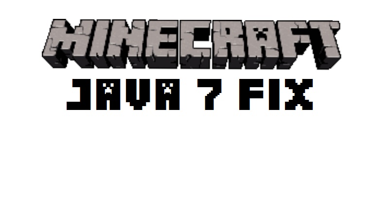 [Any MC Version] Minecraft Java 7 Fix x32 and x64 bit Minecraft Mod