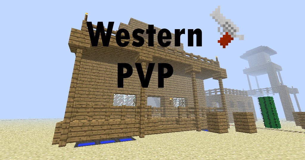 Western PVP Map [Two teams/40 Players] Minecraft Map