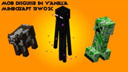 MOB DISGUISE IN VANILLA MINECRAFT Minecraft Map & Project