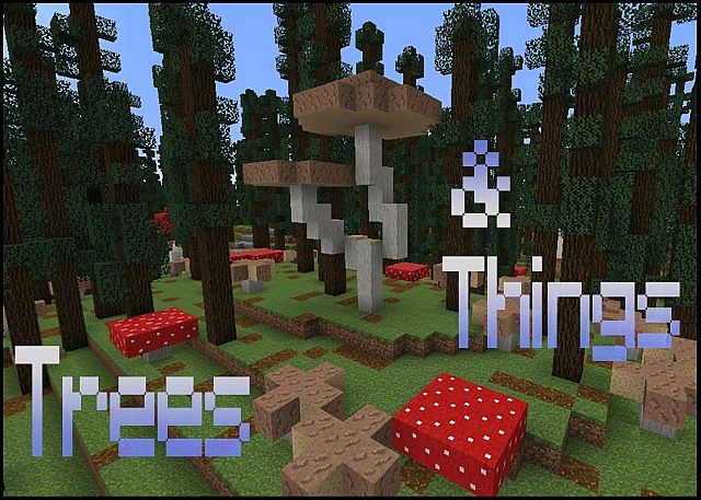 Trees Things Minecraft Map