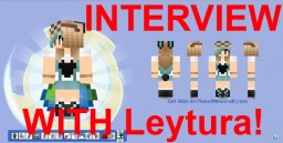 Interview with Leytura - A couple questions for a Skinner Minecraft Blog