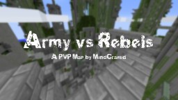 Army vs Rebels - PVP map by MindCraftid Minecraft Map & Project