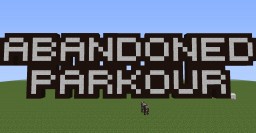 [1.7-1.11] Abandoned Parkour (Tell me how it is!) Minecraft Map & Project