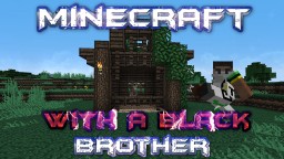 Minecraft With A Black Brother - Borris The Donkey and Hay bale Fail - Episode 5 Minecraft Blog