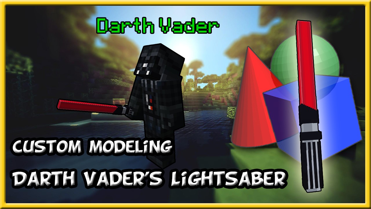  DARTH VADER'S LIGHTSABER Minecraft Custom Modeling From STAR WARS