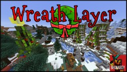 Minecraft Christmas map | Wreath Layer | Minecraft Map & Project