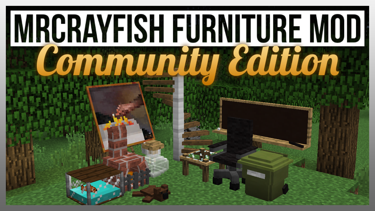 [1.8.9/1.8] MrCrayfish's Furniture Mod Community Edition A Community Based Furniture Mod