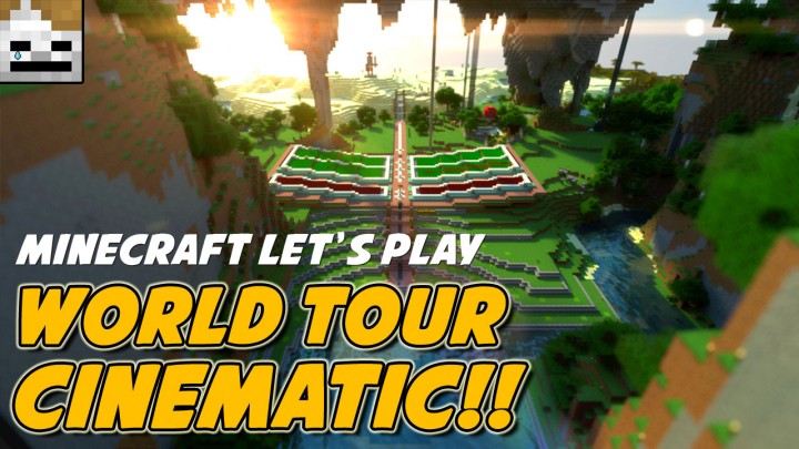 World Tour Cinematic Minecraft Project World Tour Cinematic Minecraft Project