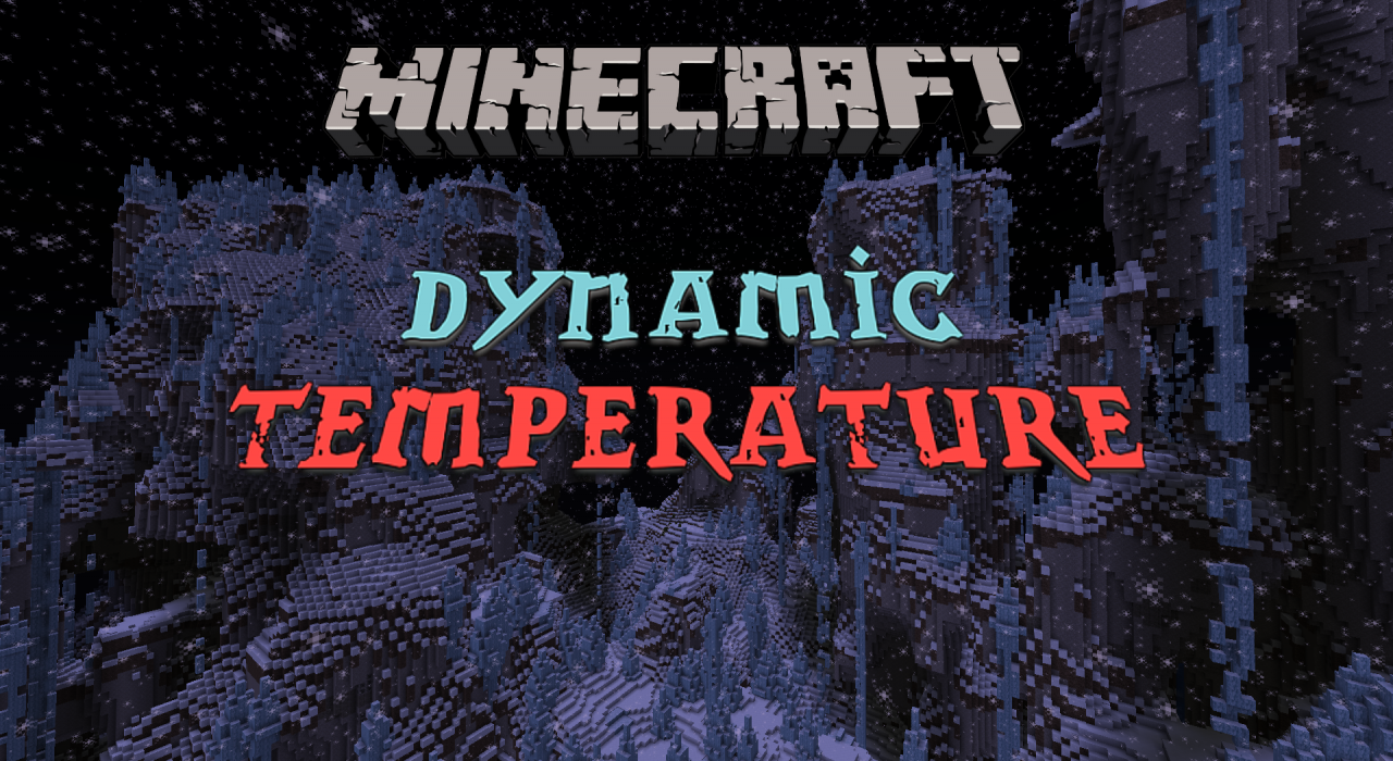 Dynamic Temperature in Minecraft Minecraft Data Pack