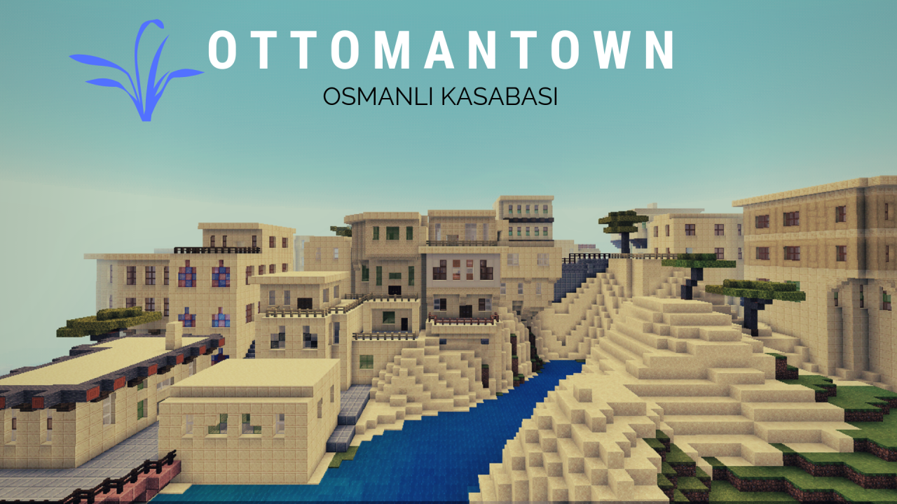 OTTOMANTOWN Minecraft (Osmanlı kasabası) Minecraft Map