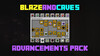 BlazeandCave's Advancements Pack [1.17 Datapack]